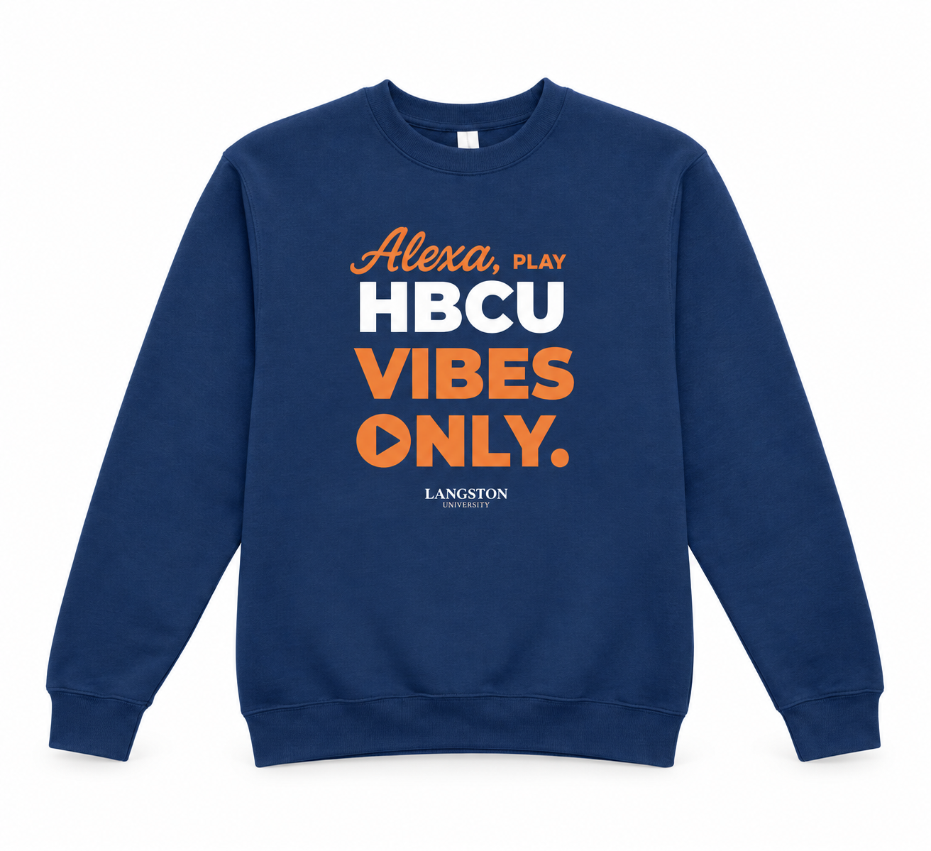 Alexa, Play HBCU Vibes Only Sweatshirt alternate