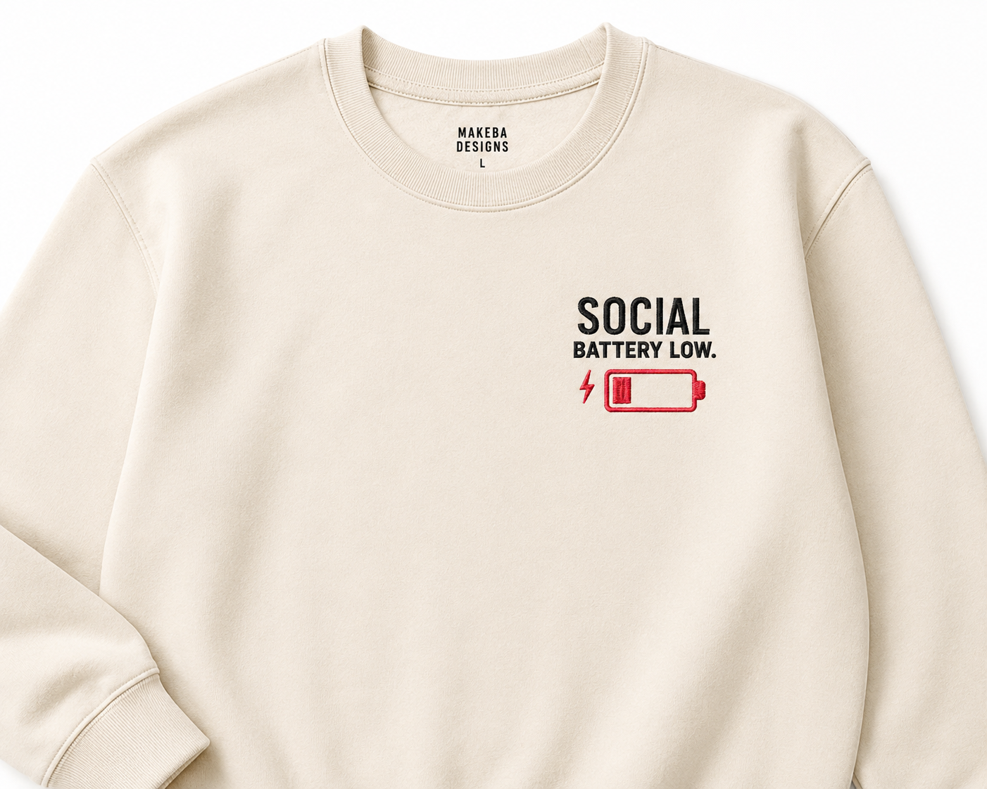 Social Battery Low Crewneck