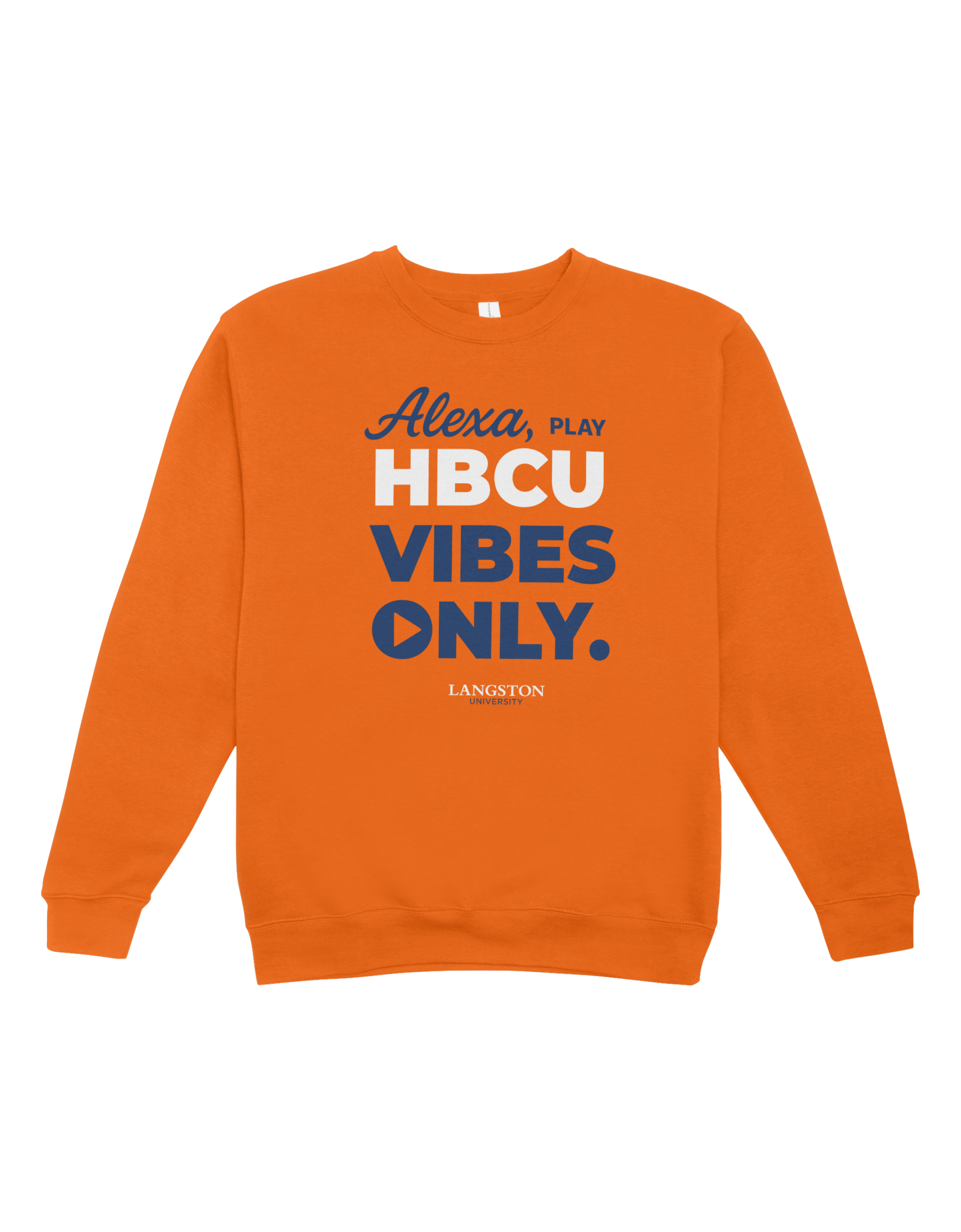 Alexa, Play HBCU Vibes Only Sweatshirt alternate