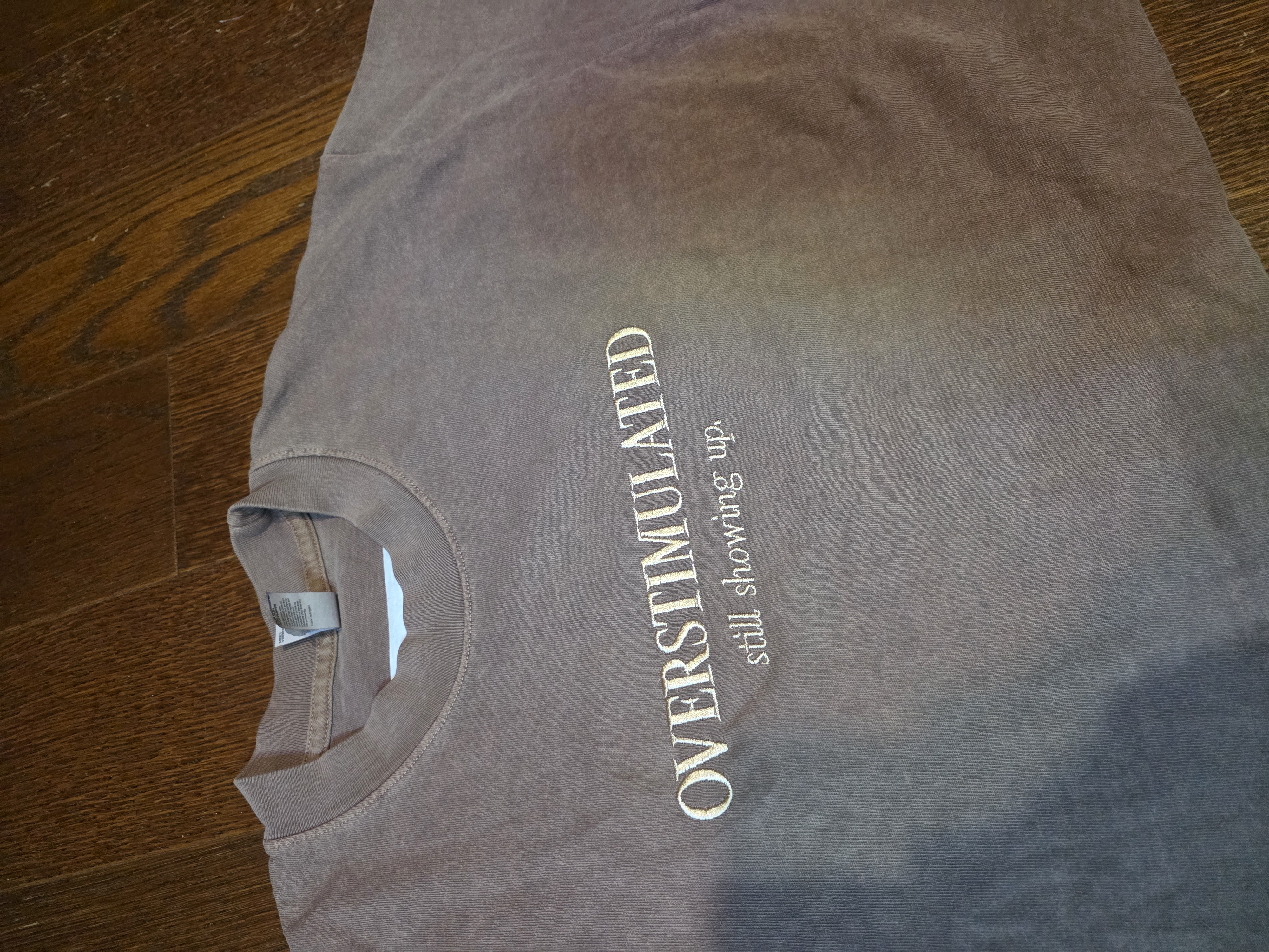 Overstimulated - Custom Embroidered Heavy Tee alternate